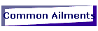 Common Ailments
