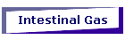 Intestinal Gas