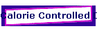 Calorie Controlled Diet