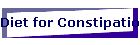 Diet for Constipation