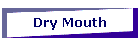 Dry Mouth
