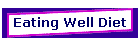 Eating Well Diet