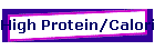 High Protein/Calories Diet