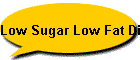 Low Sugar Low Fat Diet