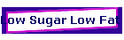 Low Sugar Low Fat Diet