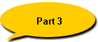 Part 3