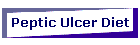 Peptic Ulcer Diet