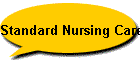 Standard Nursing Care