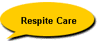 Respite Care