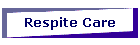 Respite Care