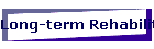 Long-term Rehabilitation