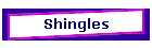 Shingles