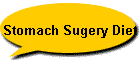 Stomach Sugery Diet