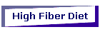 High Fiber Diet