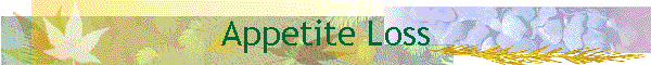 Appetite Loss