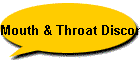 Mouth & Throat Discomfort