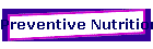 Preventive Nutrition