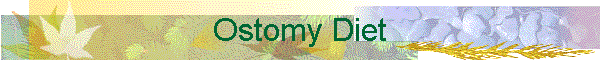 Ostomy Diet