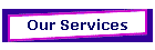 Our Services