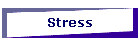 Stress