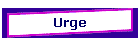 Urge